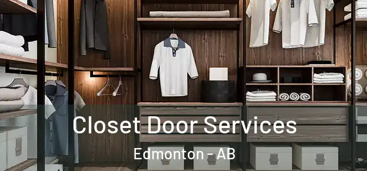 Closet Door Services Edmonton - AB