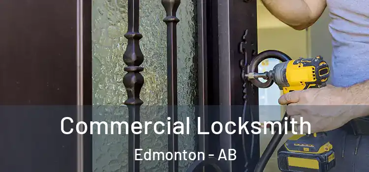  Commercial Locksmith Edmonton - AB