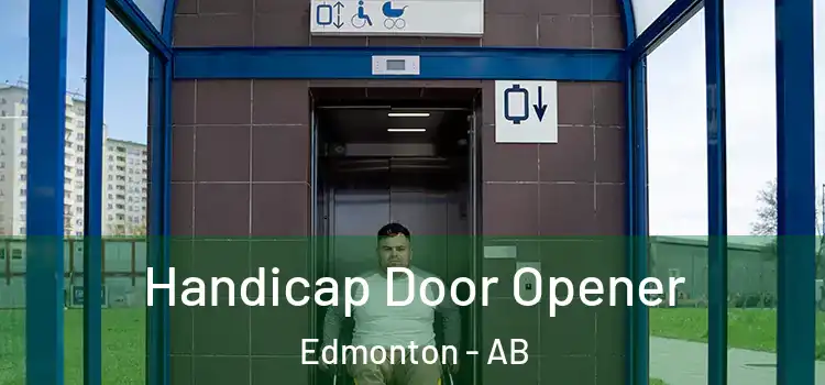  Handicap Door Opener Edmonton - AB