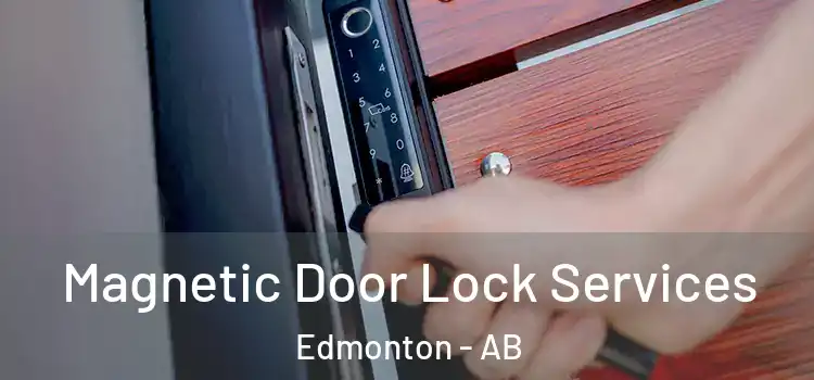  Magnetic Door Lock Services Edmonton - AB