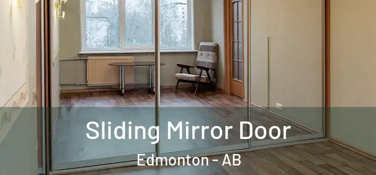  Sliding Mirror Door Edmonton - AB